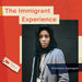 The Immigrant Experience by Kremena Spengler