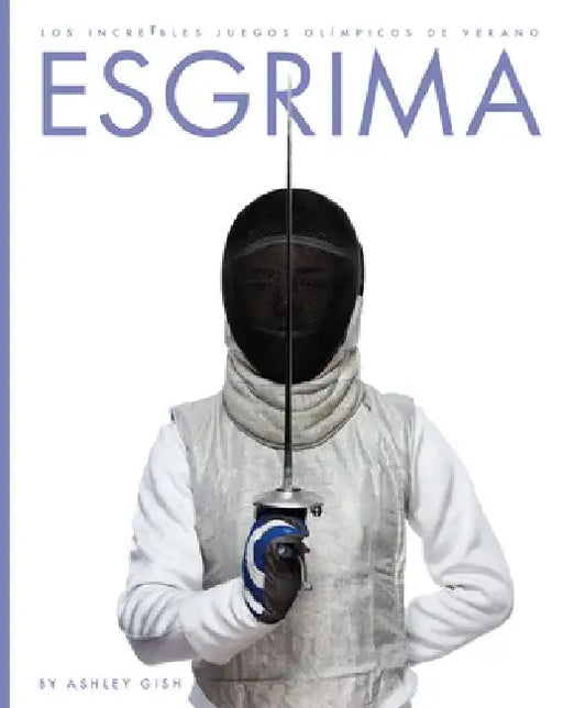 Esgrima by Ashley Gish