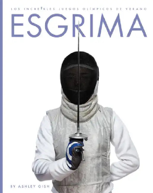 Esgrima by Ashley Gish
