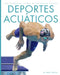 Deportes Acuáticos by Mari Bolte