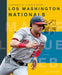 Los Washington Nationals by Joe Tischler