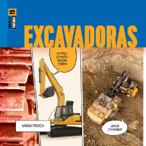 Excavadoras by Aaron Frisch