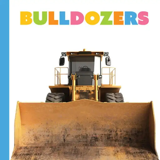 Bulldozers by Meg Greve
