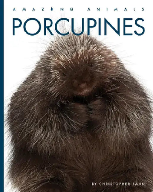 Porcupines by Christopher Bahn
