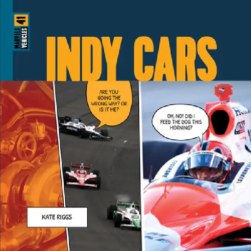 Indy Cars by Kate Riggs
