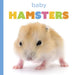 Baby Hamsters by Laura K. Murray