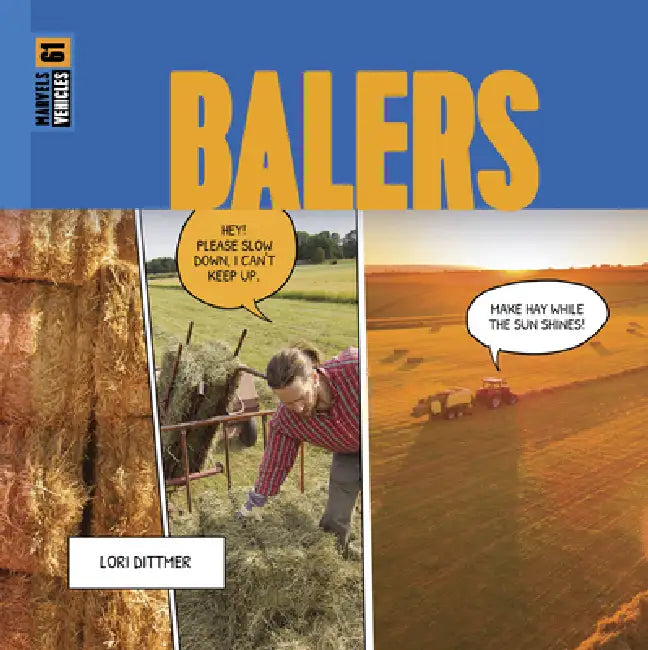 Balers by Lori Dittmer