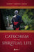 Catechism of the Spiritual Life by Robert Cardinal Sarah
