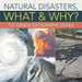 Natural Disasters, What & Why?: 1st Grade Geography Series by Baby Professor