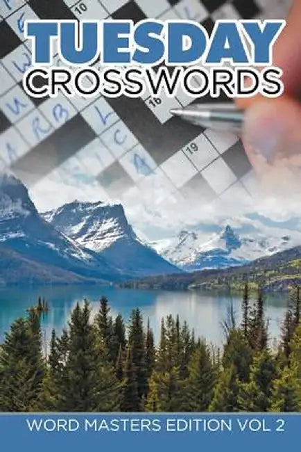 Tuesday Crosswords: Word Masters Edition Vol 2 by Speedy Publishing LLC