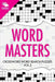 Word Masters: Crossword Word Search Puzzles Vol 3 by Speedy Publishing LLC