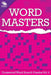 Word Masters: Crossword Word Search Puzzles Vol 4 by Speedy Publishing LLC