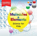 Molecules & Elements: Science for Kids - Children's Chemistry Books Edition by Baby Professor
