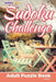 Sudoku Challenge: Adult Puzzle Book Volume 5 by Puzzle Crazy