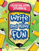 Write and Have Fun: Coloring Book Journal by Jupiter Kids