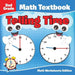 2nd Grade Math Textbook: Telling Time - Math Worksheets Edition by Baby Professor