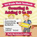1st Grade Math Textbook: Counting & Adding 0 to 20 - Math Worksheets Edition by Baby Professor