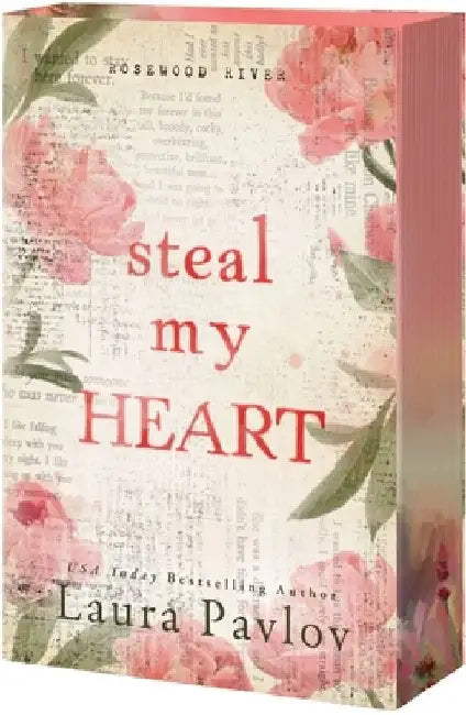 Steal My Heart by Laura Pavlov