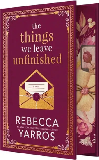 The Things We Leave Unfinished by Rebecca Yarros