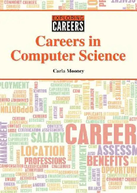 Careers in Computer Science by Carla Mooney