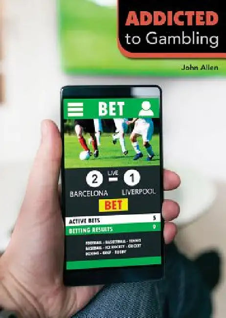 Addicted to Gambling by John Allen