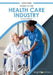 Work in the Health Care Industry by Emma Huddleston