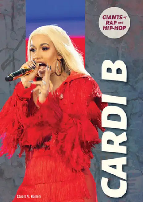 Cardi B by Stuart A. Kallen