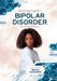 Dealing with Bipolar Disorder by Melissa Abramovitz