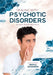 Dealing with Psychotic Disorders by Marie-Therese Miller