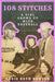 108 Stitches: A Girl Grows Up with Baseball by Addie Beth Denton