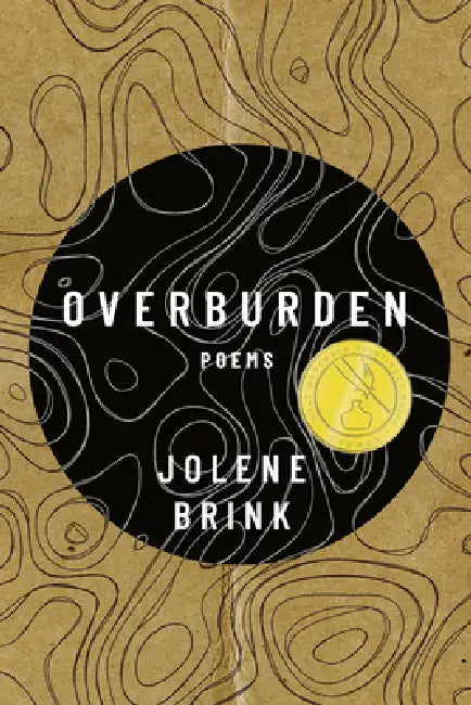 Overburden: Poems by Jolene Brink, Rachel Mennies Goodmanson