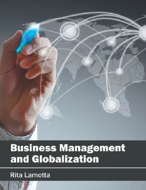 Business Management and Globalization by Rita Lamotta