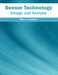 Sensor Technology: Design and Analysis by Marvin Heather