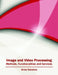 Image and Video Processing: Methods, Functionalities and Services by Anna Sanders