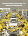 Manufacturing Technology and Industrial Engineering by Michelle Vine