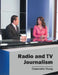 Radio and TV Journalism by Cassandra Young