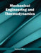 Mechanical Engineering and Thermodynamics by Nathan Rice