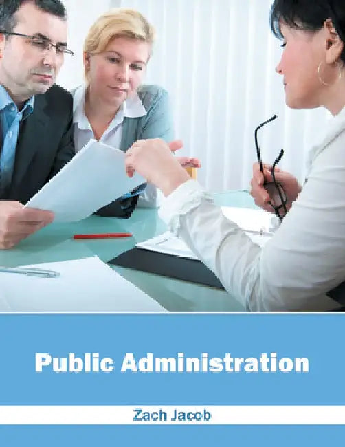 Public Administration by Zach Jacob