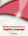 Modern Perspectives on English Language by Tess Clarke