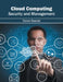 Cloud Computing: Security and Management by Conor Suarez