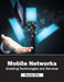 Mobile Networks: Enabling Technologies and Services by Benito Olin