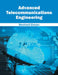 Advanced Telecommunications Engineering by Bernhard Ekman