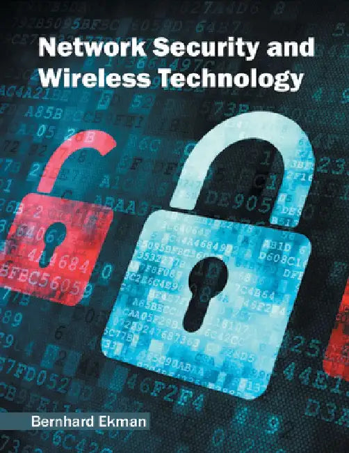 Network Security and Wireless Technology by Bernhard Ekman