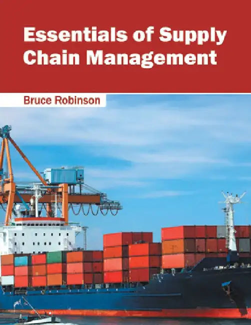 Essentials of Supply Chain Management by Bruce Robinson