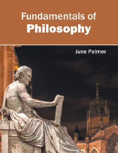 Fundamentals of Philosophy by June Palmer