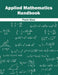 Applied Mathematics Handbook by Frank West