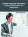 Human-Computer Interaction: Design, Developments and Applications by Stanley Harmon