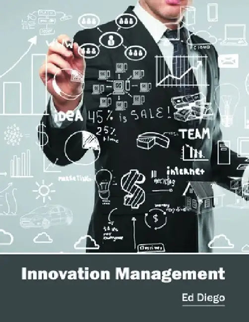 Innovation Management by Ed Diego