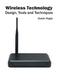 Wireless Technology: Design, Tools and Techniques by Dravin Rager
