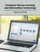 Computer Based Learning and Information Technology by Stanley Harmon
